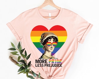 More Pride Less Prejudice, Jane Austen Shirt, LGBTQ T-shirt, Love is love, Gay Proud Shirt, Pride Rainbow Shirt, Lesbian Shirt, Bisexual Tee