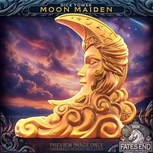 May include: A golden-colored dice tower in the shape of a crescent moon with a woman's face. The tower has star and cloud details. The text "DICE TOWER MOON MAIDEN" is at the top. The bottom right corner has the text "FATES END YEAR OF THE HORSE 2026".