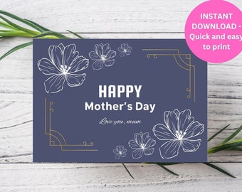 Printable Mother's Day Card, Happy Mother's Day, instant download, floral card, digital Mother’s Day card, downloadable card, elegant card