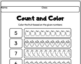 May include: A black and white educational worksheet titled Count and Colour with lines for Name and Class. It features seven rows of fruit outlines including apples, strawberries, pears, mangos, and lemons, each paired with a specific number.