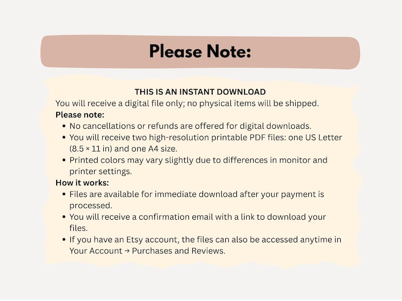 May include: A digital download notice with text on a cream background. The text includes "Please Note:" and details about the instant download, including file type, size, and refund policy.