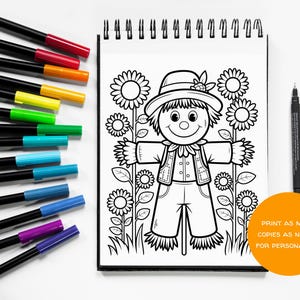 May include: A black and white line drawing of a smiling scarecrow in a field of sunflowers, ready to be colored. A set of colorful markers and a black pen are arranged around the drawing. Text on the image: "PRINT AS MANY COPIES AS NEEDED FOR PERSONAL USE."