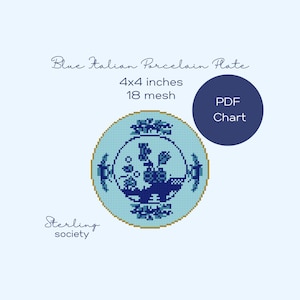 Puede incluir: Patrón de punto de cruz azul y blanco de un plato de porcelana italiano con un diseño floral. El patrón es de 4x4 pulgadas y 18 mallas. Gráfico PDF incluido. Sterling society.