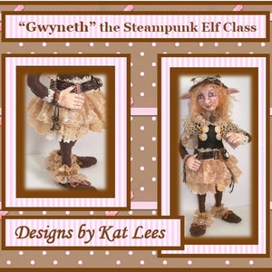 Könnte beinhalten: Eine handgefertigte Steampunk-Elfenpuppe mit braunen Haaren, die ein schwarzes und braunes Outfit mit einem Spitzenrock und einer Schutzbrille trägt. Die Puppe steht auf einem braunen Hintergrund mit weißen Punkten. Der Text "Gwyneth" the Steampunk Elf Class" befindet sich oben im Bild. Der Text "Designs by Kat Lees" befindet sich unten im Bild.