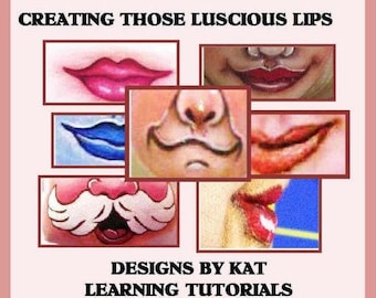 Craeting Those Luscious Lips  E-Pattern