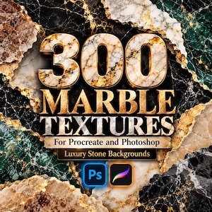 May include: A digital collection of 300 marble textures featuring white, black, brown, and green stone patterns with gold veining. The text reads 300 MARBLE TEXTURES For Procreate and Photoshop Luxury Stone Backgrounds, with Adobe Photoshop and Procreate icons.