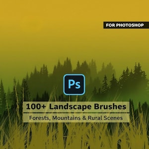 Könnte beinhalten: Digitales Grafikdesign mit einer Waldszene, hohem Gras im Vordergrund und silhouettierten Bäumen im Hintergrund. Der Text lautet "100+ Landscape Brushes" und "For Photoshop". Ein blaues Quadrat mit "Ps" ist ebenfalls vorhanden.