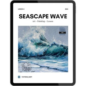 May include: A digital tablet displays a lesson on painting a seascape wave. The artwork features a dynamic depiction of a wave in shades of blue and white. Text includes "Seascape Wave" and "Art - Painting - Lesson". The PDF icon is visible.