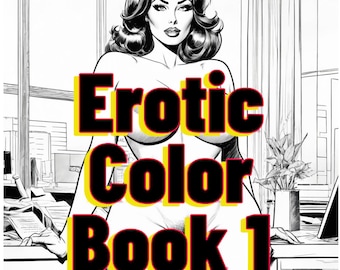 Erotica#1 - 21 Coloring Pages, Naked Women, Pinup Bimbo, Erotic