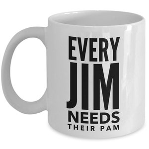 Every Jim needs their Pam coffee mug / The Office inspired / Jim Halpert Pam Beesley Michael Scott Dwight Schrute funny coffee cup