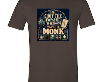 Shut the F Up I'm Trying to Watch Monk Gildan Mens Softstyle Tee G640 unisex