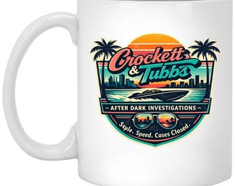 Crockett & Tubbs After Dark Investigations Coffee Mug | Miami Vice Retro 80s Coffee Cup | Don Johnson Phillip Michael Thomas |