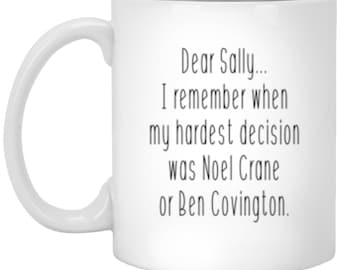 Dear Sally... Felicity Coffee Mug | The WB 90s show Felicity Cup | Keri Russell Scott Foley Scott Speedman NYU