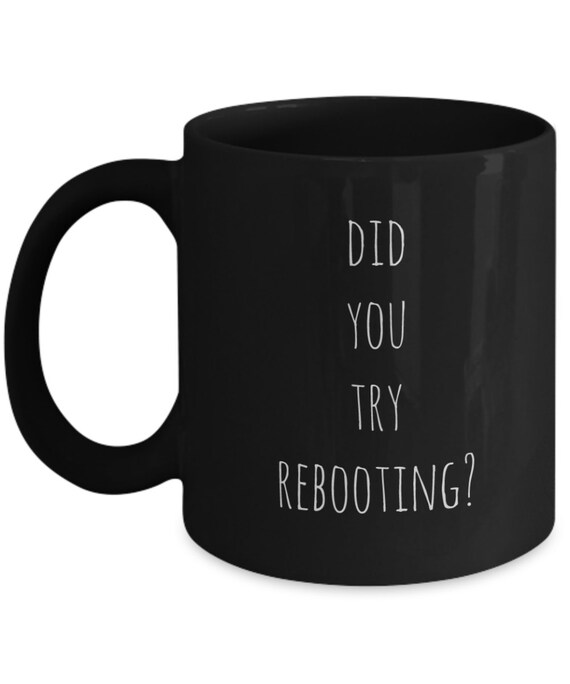 Tazza Divertente IT – 'Have You Tried Turning It Off And On Again' – 325 Ml – Regalo Per Programmatori E Fan The IT Crowd