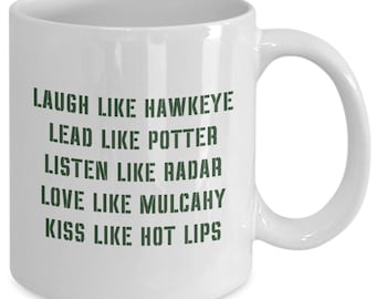 MASH inspirierte Kaffeetasse / Laugh like Hawkeye / Hawkeye Hot Lips Radar 70er 80er Jahre TV-Serie