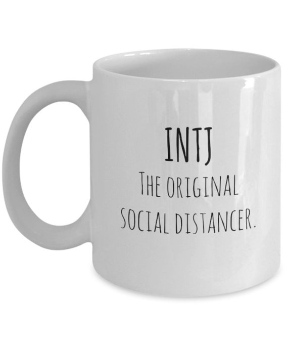 INTJ the Original Social Distancer / Introvert Funny Coffee - Etsy Australia INTJ the Original Social Distancer / Introvert Funny Coffee - Etsy Australia