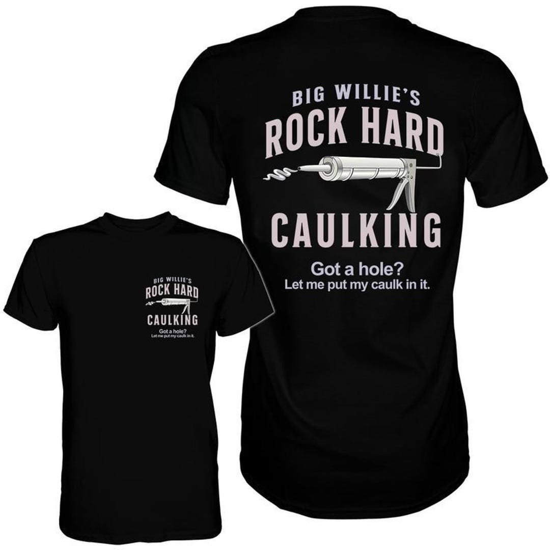 Rock Hard Caulking Services Retro Hoodie, Inappropriate T-shirt, Dank ...