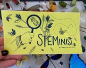 Steminist Entomologist 6.8" x 3.75" Bumper Sticker