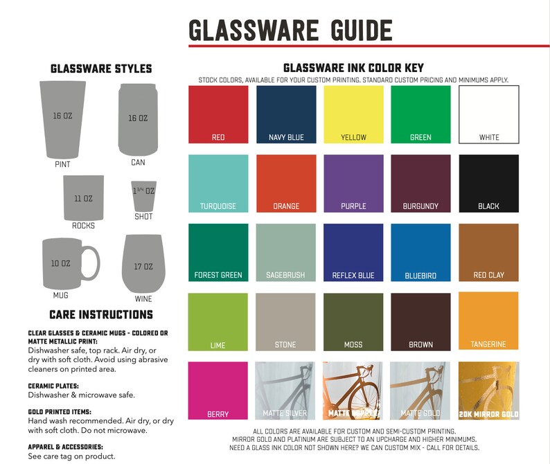 May include: A guide to glassware styles and ink colors for custom printing. The guide includes images of different glassware styles, such as pints, cans, rocks glasses, shots, mugs, and wine glasses. The guide also includes a color chart of available ink colors for custom printing.