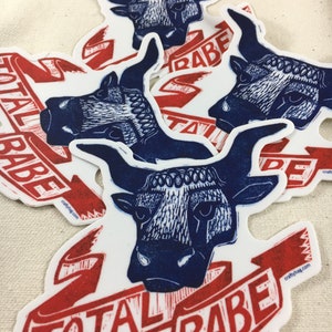 Total Babe blue ox Minnesota legend 4” vinyl sticker / laptop sticker, waterproof sticker,