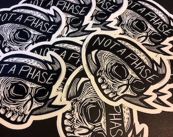 Not A Phase rebel skull punk rock 4” vinyl sticker / laptop sticker, waterproof sticker,