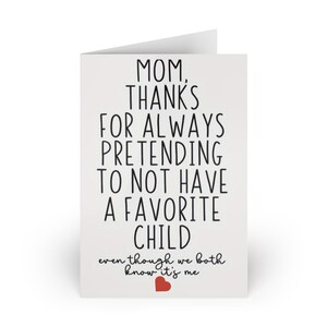 Funny Mother's Day Greeting Card  Humorous Thank You Mom,Perfect Gift for Mother's Day Mothers Day Gifts for MomGreeting Cards