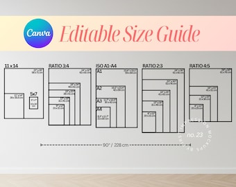 May include: A white wall displays a size guide for prints, featuring various aspect ratios and dimensions. The guide includes sizes like 11x14 inches, 5x7 inches, and A1-A4 sizes, with corresponding centimeter measurements. The text "Editable Size Guide" is visible.