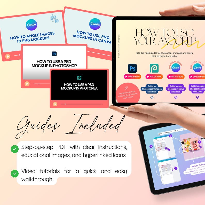 May include: A digital mockup guide displayed on a tablet and smaller screens. The guide includes instructions for Photoshop, Photopea, and Canva. The text reads "How to Use Your Mockup" and "Guides Included".