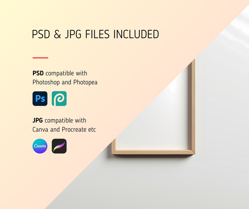 May include: A digital illustration of a wooden picture frame with a white background. The text "PSD & JPG FILES INCLUDED" is displayed above the frame. The text "PSD compatible with Photoshop and Photopea" is displayed below the frame with icons for Photoshop and Photopea. The text "JPG compatible with Canva and Procreate etc" is displayed below the frame with icons for Canva and Procreate.