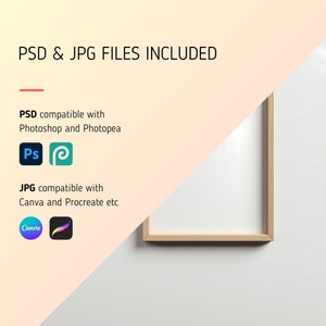 May include: A mockup of a framed image with the text "PSD & JPG FILES INCLUDED" and information about the file types being compatible with various design programs. The text includes the logos for Photoshop, Photopea, Canva, and Procreate.