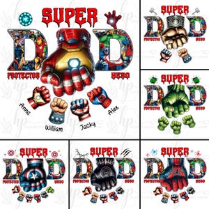 May include: Superhero-themed graphic featuring the words "SUPER DAD" in red, with the letters filled with comic book characters. The "D" is a fist. Smaller fists with names like "Anna" and "Alex" are below. The words "PROTECTOR" and "HERO" are also present.