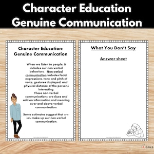 May include: Character Education: Genuine Communication worksheet with a cartoon illustration of a person. The worksheet explains that non-verbal communication includes facial expressions, tone of voice, gestures, and physical distance.  What You Don't Say answer sheet with a cartoon illustration of a person.