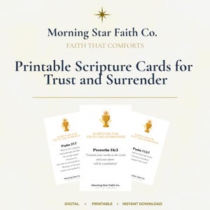 May include: A cream-colored graphic with the text "Morning Star Faith Co." and "Printable Scripture Cards for Trust and Surrender." Three cards display Bible verses, including Psalm 37:7 and Proverbs 16:3. The cards feature a gold chalice icon and the words "Scripture for Trust and Surrender."