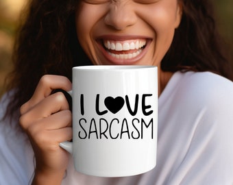 I love sarcasm coffee mug,  Sip in Style with a Sarcastic Coffee Mug Perfect for Expressing Your Dry Sense of Humor!