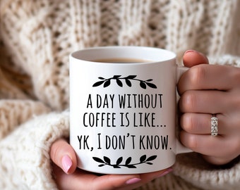 Coffee mug quote,  Elegant 15oz Coffee Quote Mug: Sip your favorite beverage in style with our exquisite ceramic mug featuring an amusing.