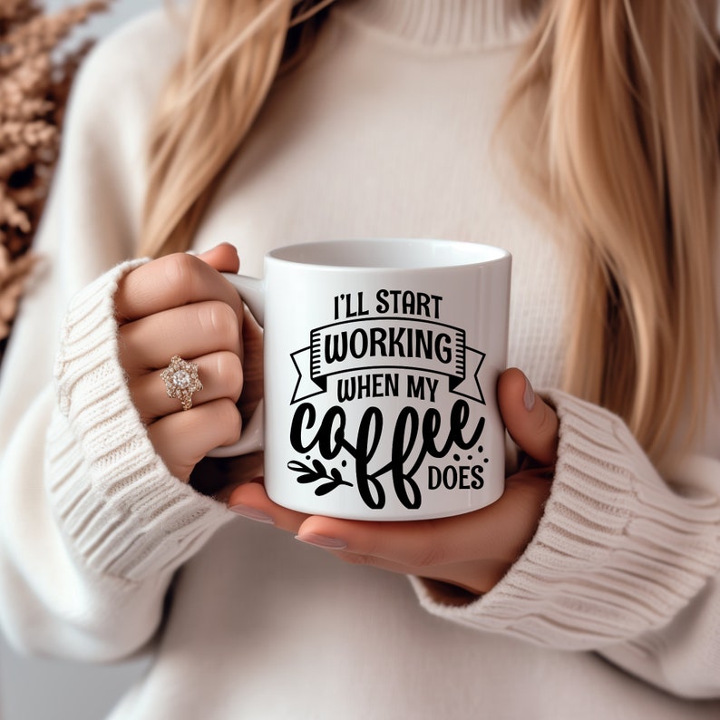 Coffee mug quote, Elegant 15oz Coffee Quote Mug: Sip your favorite beverage in style with our exquisite ceramic mug featuring an amusing. zdjęcie 4