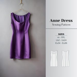 May include: A purple sleeveless dress sewing pattern called "Anne Dress". The pattern includes sizes XS to 8XL, US sizes 2 to 24, and EU sizes 34 to 56. Two line drawings of the dress are included.