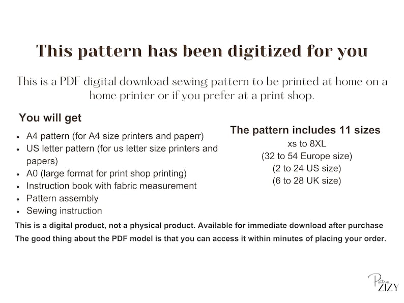 May include: A digital sewing pattern for a garment, available in 11 sizes from XS to 8XL. The pattern includes instructions for printing on A4, US letter, and A0 paper sizes. The pattern is available for immediate download after purchase.