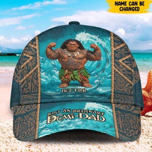 Just An Ordinary Demi Dad Cap, Custom Maui Hat For Dad, Disney Moana Cap, Maui Cap, Father&#39;s Day Gift For Dad, Demi Dad Cap, Dad Cap