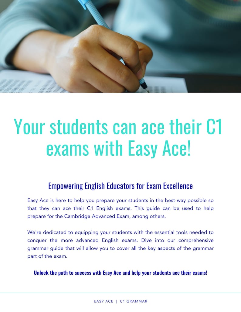 Peut inclure: Un graphique bleu et blanc avec le texte "Vos &eacute;l&egrave;ves peuvent r&eacute;ussir leurs examens de C1 avec Easy Ace !" et le texte "Donner du pouvoir aux &eacute;ducateurs en anglais pour l'excellence des examens". Le graphique comprend &eacute;galement le texte "Easy Ace est l&agrave; pour vous aider &agrave; pr&eacute;parer vos &eacute;l&egrave;ves de la meilleure fa&ccedil;on possible afin qu'ils puissent r&eacute;ussir leurs examens d'anglais de niveau C1. Ce guide peut &ecirc;tre utilis&eacute; pour aider &agrave; se pr&eacute;parer &agrave; l'examen Cambridge Advanced, entre autres."