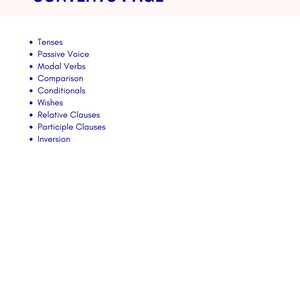 Peut inclure: Une page avec une liste de sujets de grammaire anglaise, y compris les temps, la voix passive, les verbes modaux, la comparaison, les conditionnels, les souhaits, les propositions relatives, les propositions participiales et l'inversion. Le titre de la page est "CONTENTS PAGE".