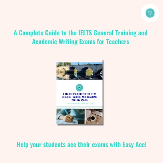 IELTS Writing: A Teacher's Guide to the IELTS General Training and Academic Writing Exams