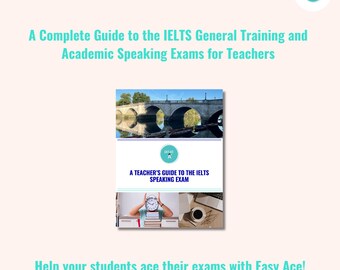IELTS Speaking : guide de l'enseignant sur la formation générale et les examens académiques d'expression orale de l'IELTS