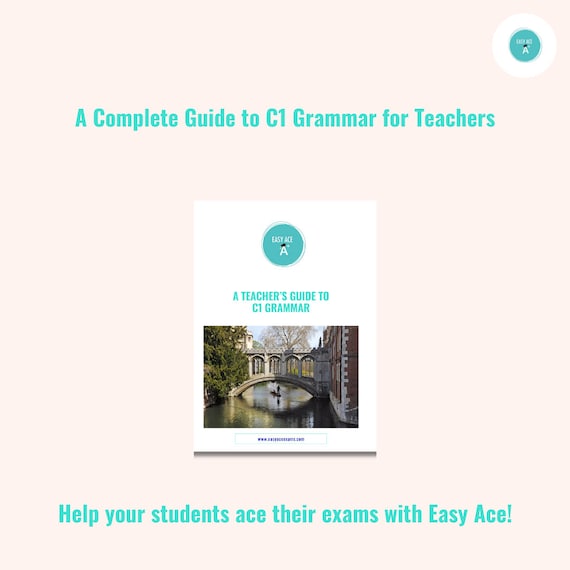 C1 Grammar guide: A Teacher's Guide to C1 Grammar