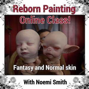 Online Video Class on Youtube - Reborn Painting with Noemi Smith