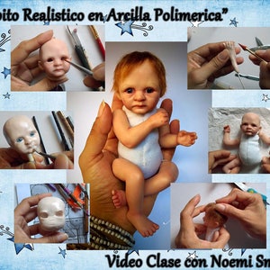 Puede incluir: Un collage de imágenes que muestran el proceso de elaboración de un bebé realista de arcilla polimérica. Las imágenes muestran la cabeza, las manos y los pies del bebé siendo esculpidos y pintados. El texto "Bebito Realistico en Arcilla Polimerica" y "Video Clase con Noemi Smith" es visible en la imagen.