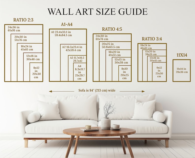 May include: Wall art size guide showing dimensions in inches and centimetres. It displays various aspect ratios, including 2:3, 4:5, and 3:4, with sizes ranging from 20x30 cm to 61x91 cm. The text "Sofa is 84" (213 cm) wide" is also included.