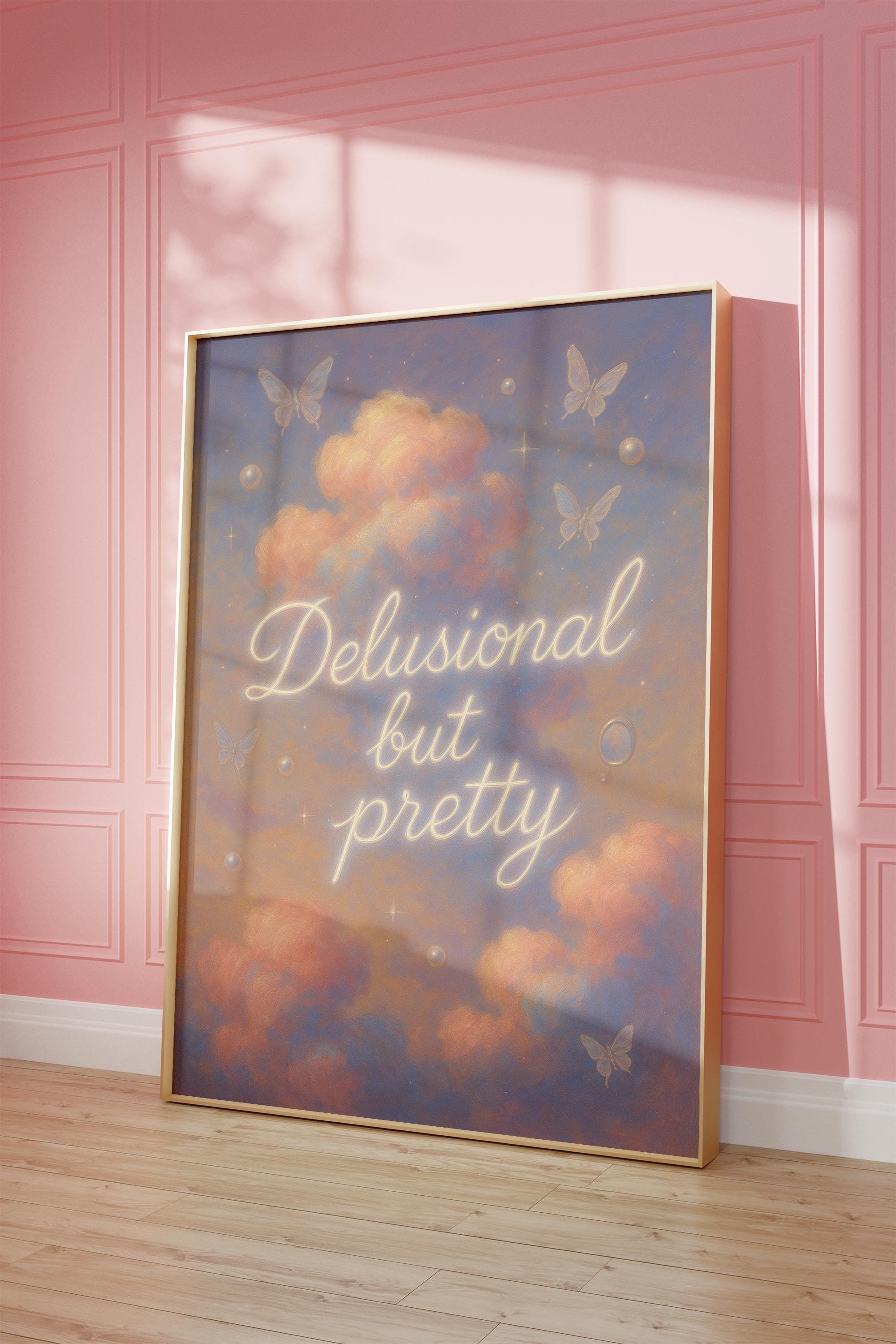 Delusional but Pretty Print, Digital Download,  Motivational Quotes Wall Decor, Pink Poster, Preppy Wall Decor, Trendy Quote, Girly Poster