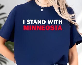 Camiseta "Estoy con Minnesota", camiseta anti ICE de Minneapolis, camiseta de protesta política contra el régimen, camiseta patriótica de colores cómodos, American Strong