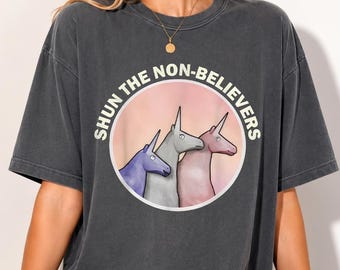 Shun The Non-believers Unicorn Shirt, Funny Magical Tee, Rainbow Unicorn Hoodie, Sarcastic Sweatshirt